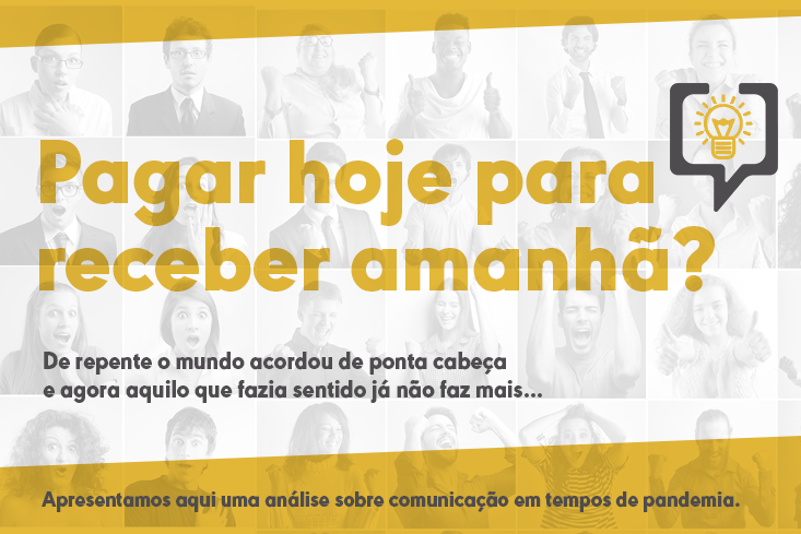 Pagar hoje pra receber amanhã?