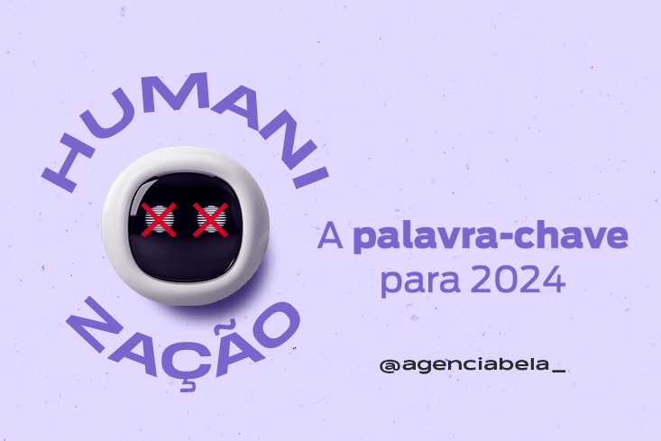 Humanização: a palavra chave para 2024